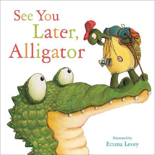 See you Later Alligator