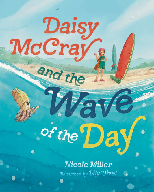Daisy McCray and the Wave of the Day