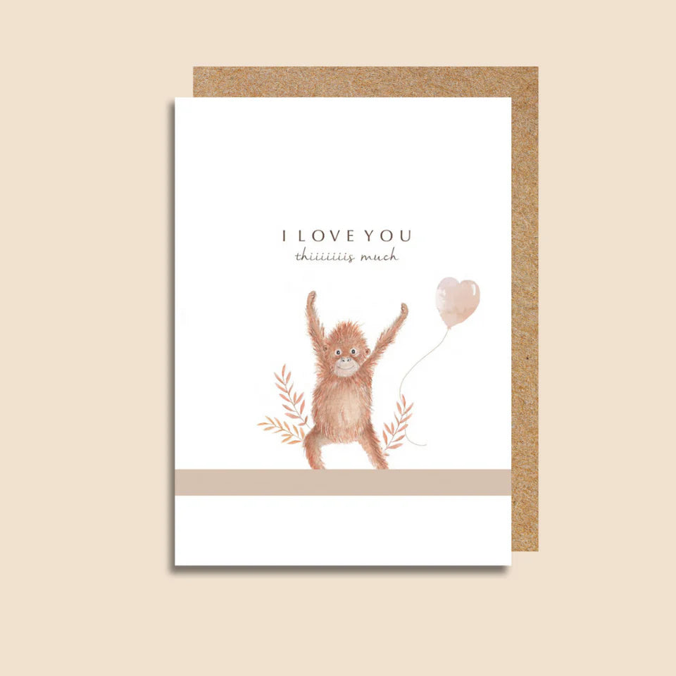 I love you thiiiiis much Card