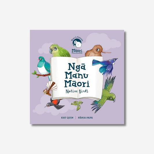 Kuwi & Friends Ngā Manu Māori - Native Birds Board Book